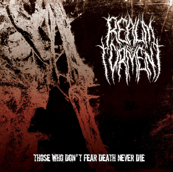 REALM OF TORMENT - Those Who Don`t fear Death Never Die cover 